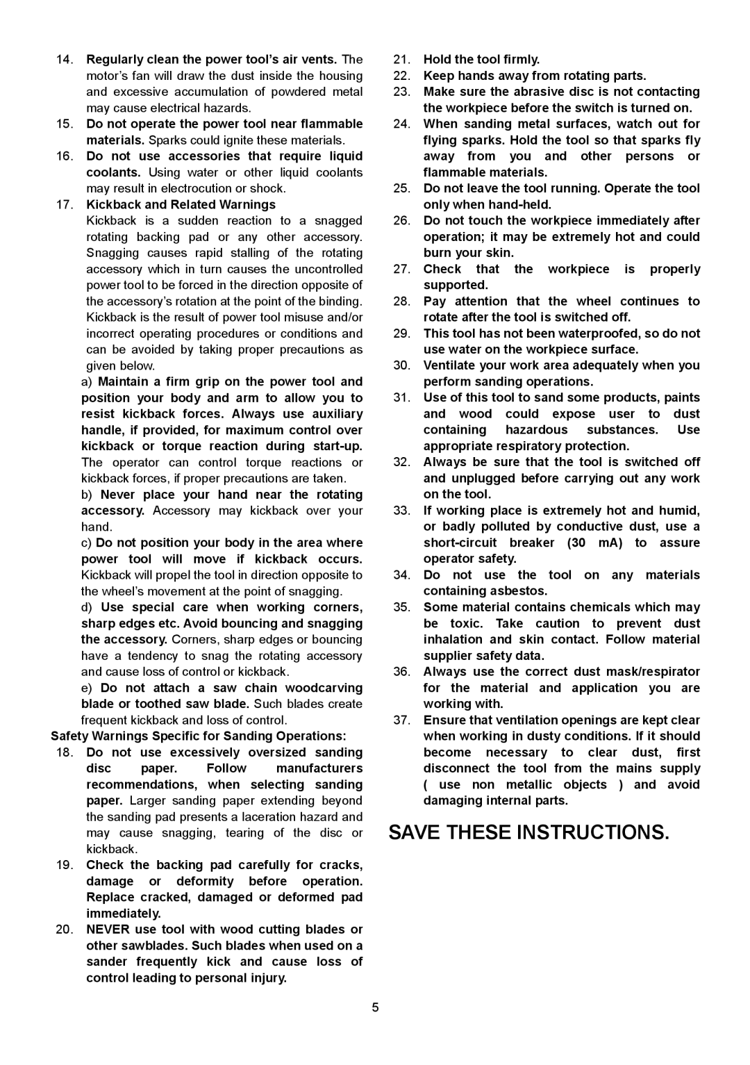 Makita SA7000C instruction manual Frequent kickback and loss of control 