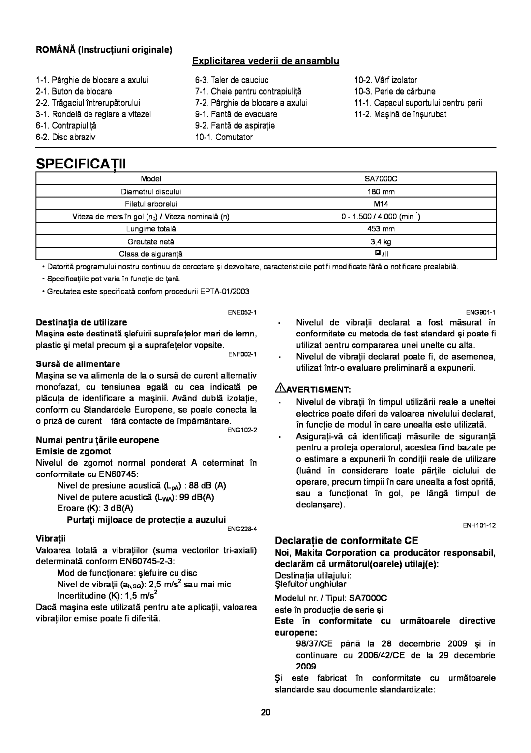 Makita SA7000C instruction manual Specificaţii, Declaraţie de conformitate CE, Explicitarea vederii de ansamblu 