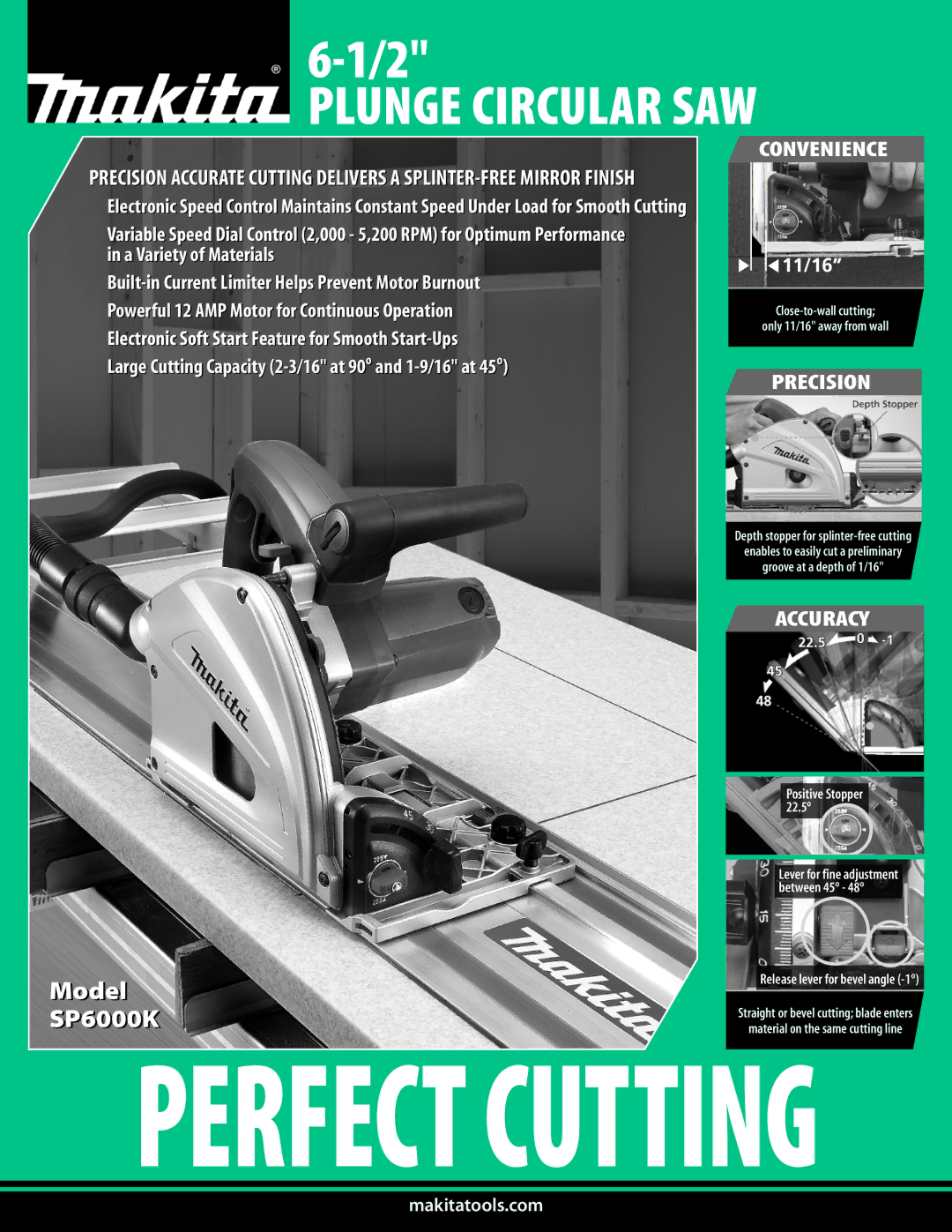 Makita SP6000K manual Convenience, Precision, Accuracy 