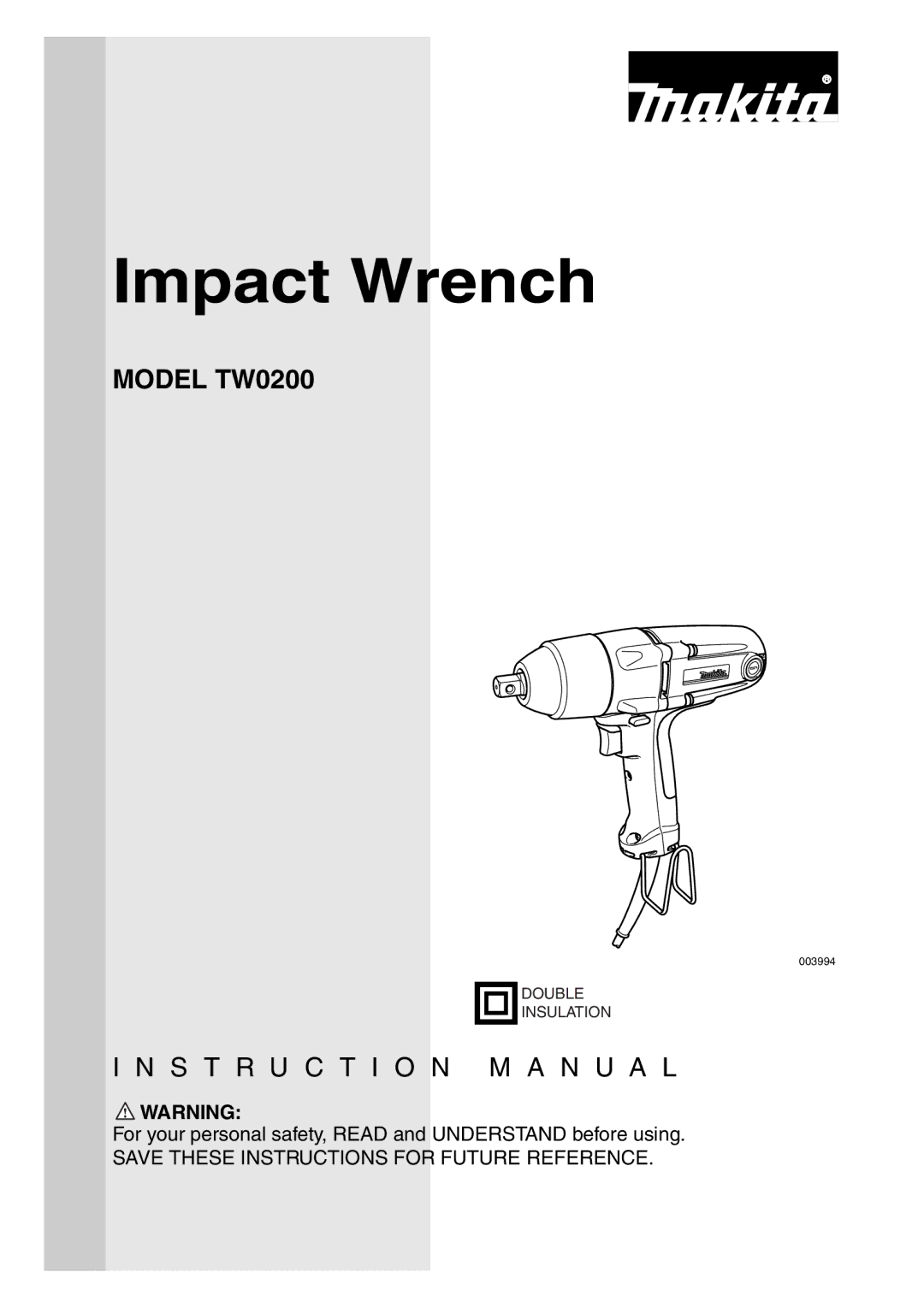 Makita TW0200 instruction manual Impact Wrench 