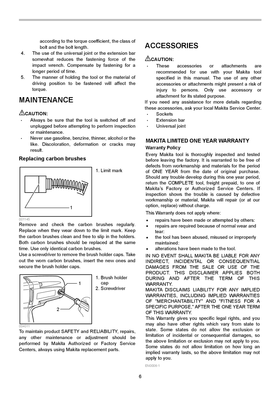 Makita TW0350 Maintenance, Accessories, Replacing carbon brushes, Makita Limited ONE Year Warranty, Warranty Policy 