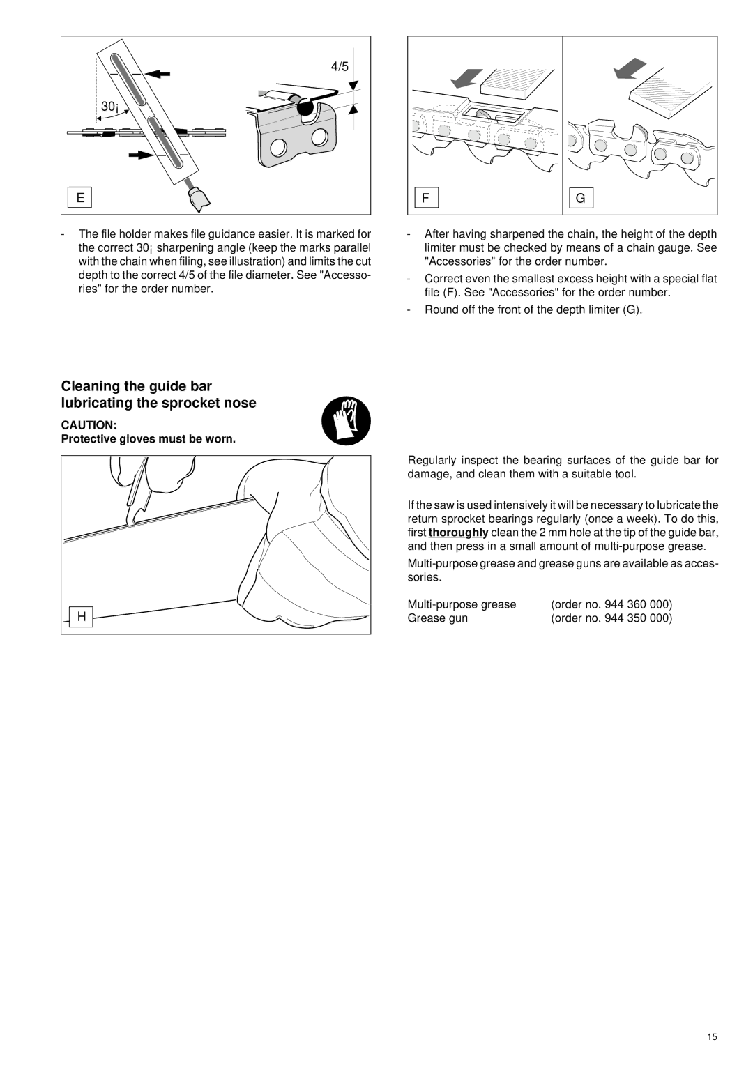 Makita UC 3000, UC 3500, UC 4000 Cleaning the guide bar lubricating the sprocket nose, Protective gloves must be worn 