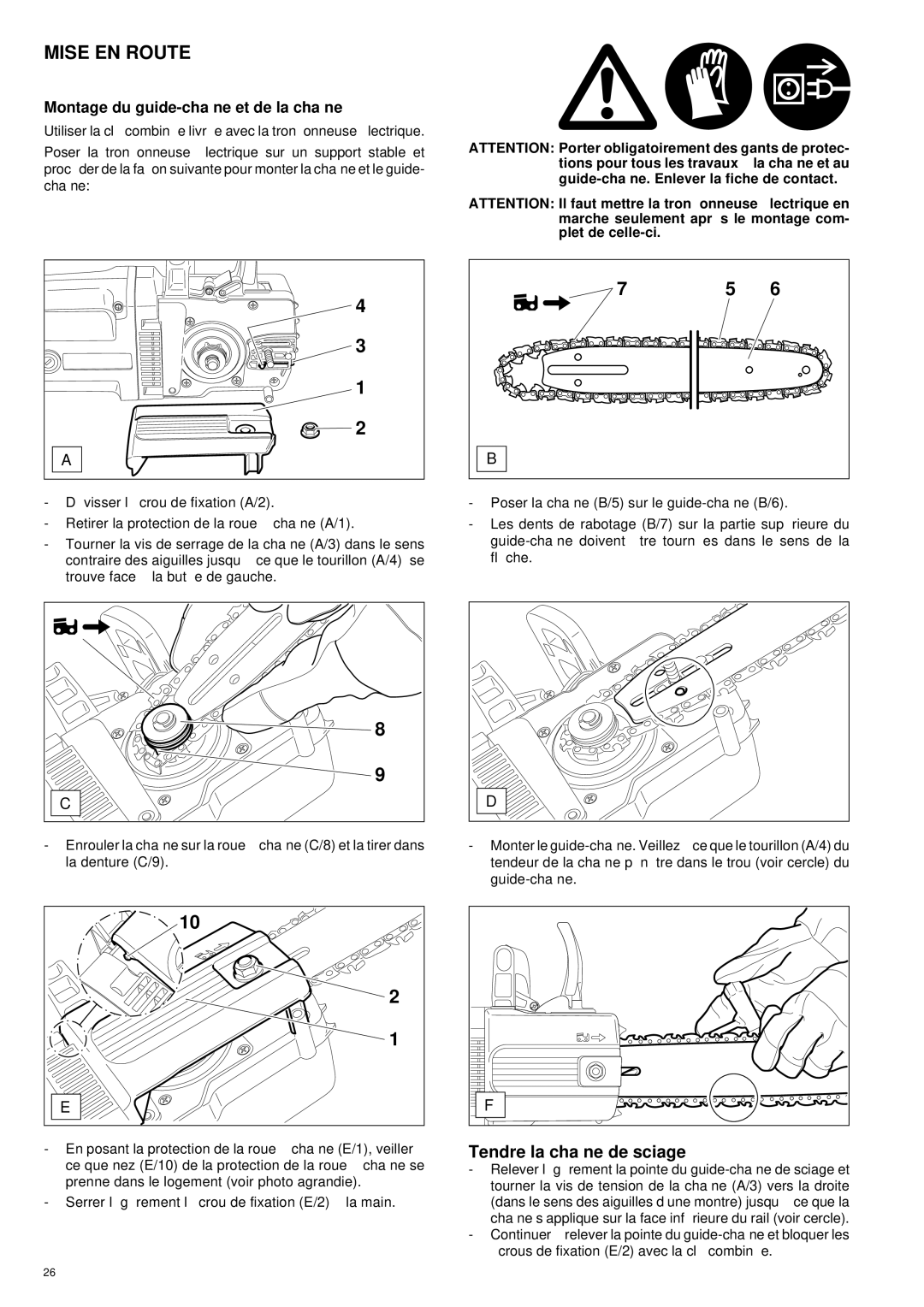 Makita UC 3000, UC 3500, UC 4000 manual Mise EN Route, Tendre la chaîne de sciage, Montage du guide-chaîne et de la chaîne 