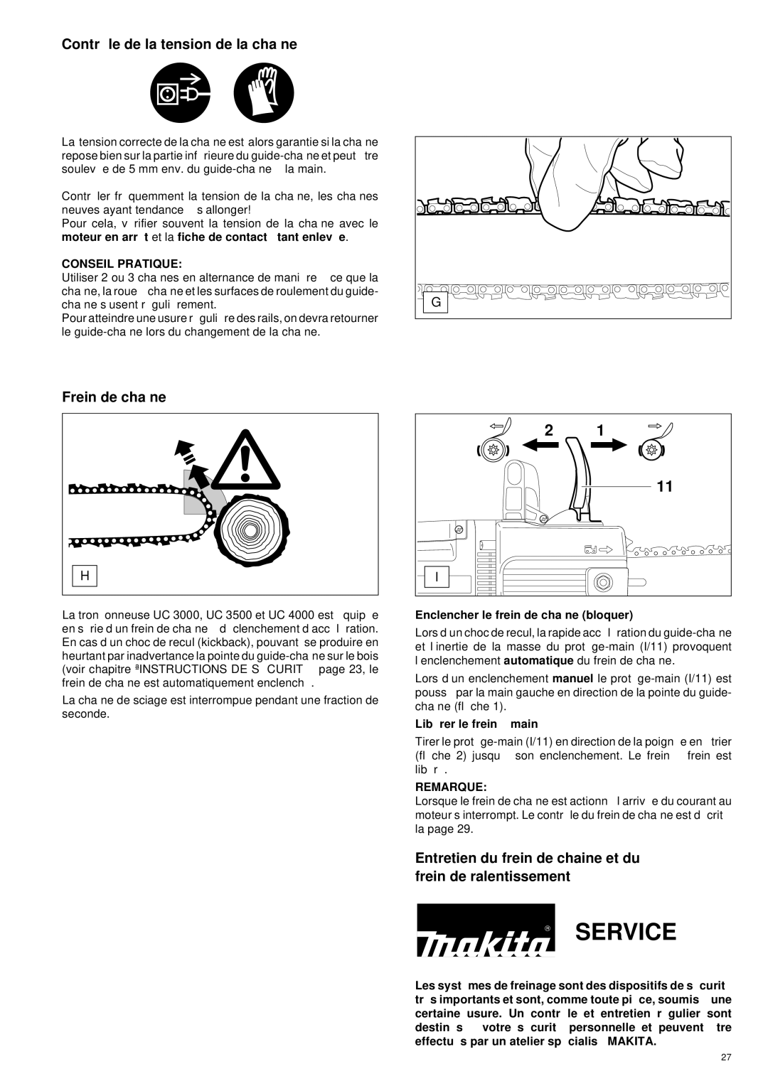 Makita UC 3000, UC 3500, UC 4000 manual Contrô le de la tension de la chaîne, Frein de chaîne, Conseil Pratique, Remarque 