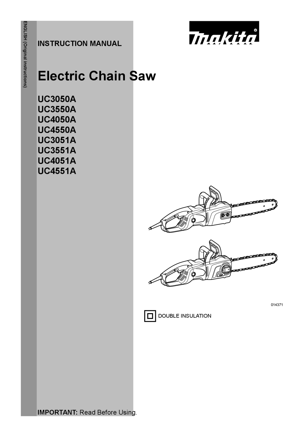 Makita UC4550A, UC4050A, UC4051A, UC4551A, UC3551A, UC3550A, UC3050A, UC3051A instruction manual Electric Chain Saw 