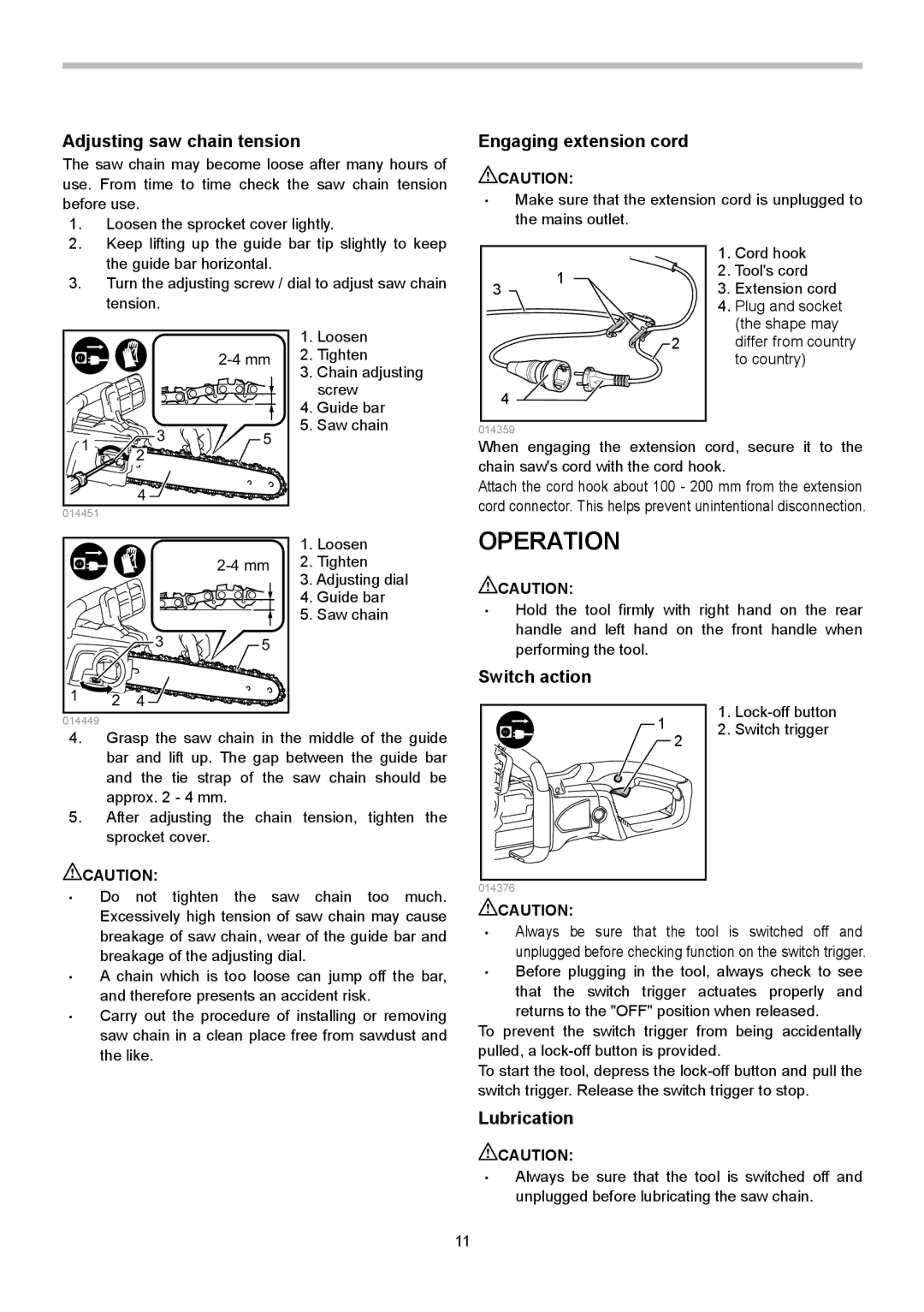 Makita UC4551A, UC4050A Operation, Adjusting saw chain tension, Engaging extension cord, Switch action, Lubrication 