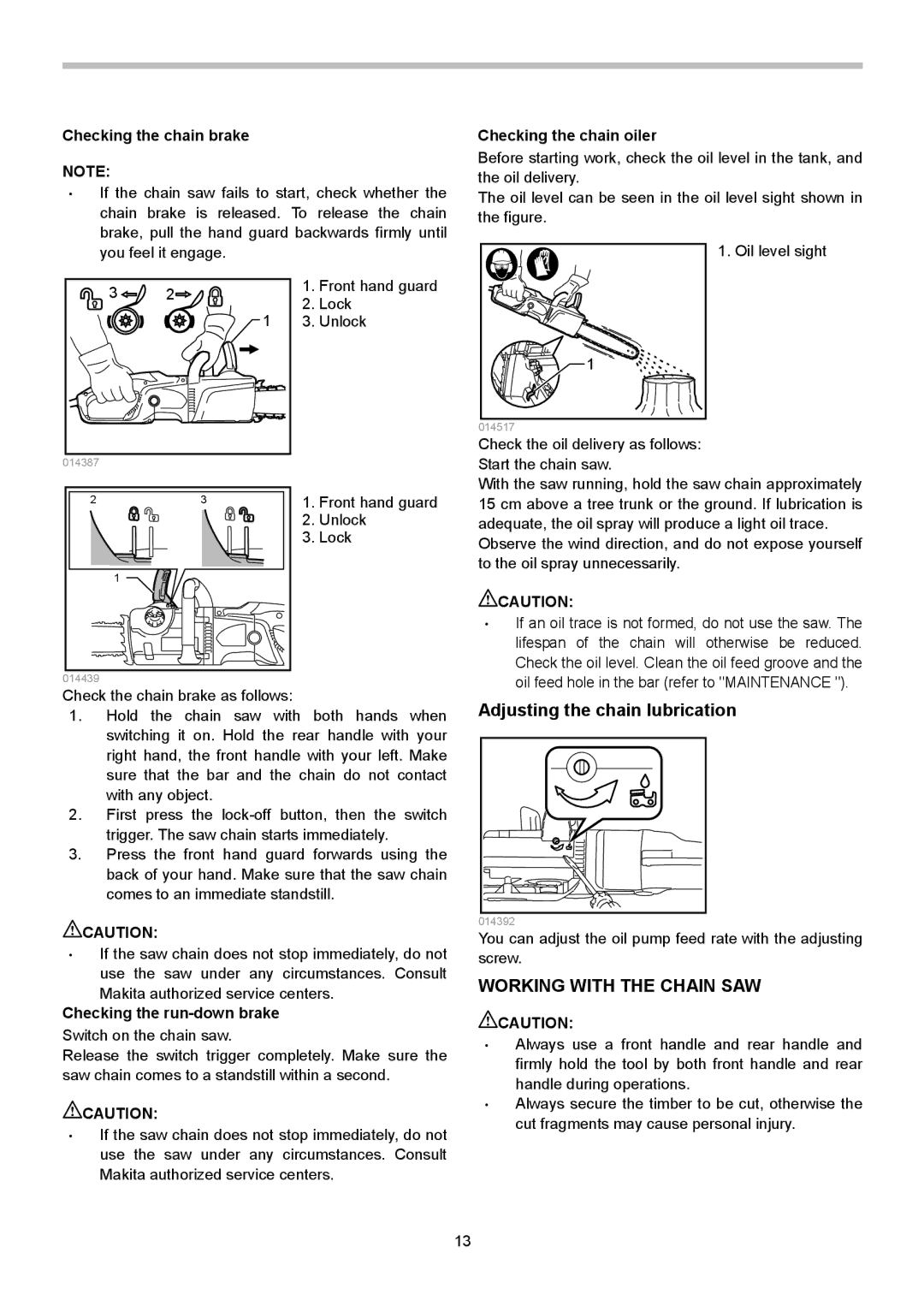 Makita UC3550A, UC4050A, UC4550A Adjusting the chain lubrication, Checking the chain brake, Checking the chain oiler 