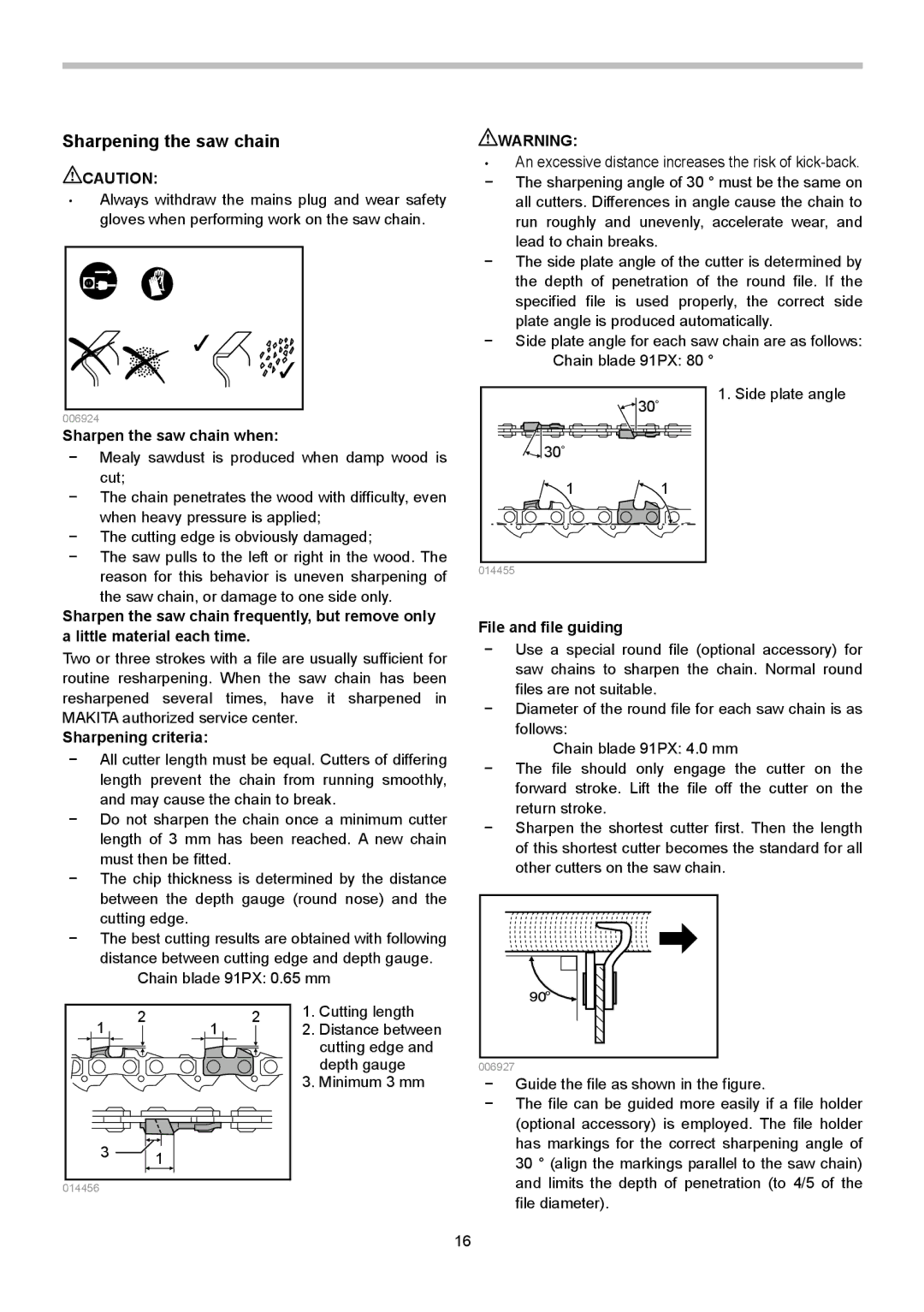 Makita UC4050A, UC4550A Sharpening the saw chain, Sharpen the saw chain when, Sharpening criteria, File and file guiding 