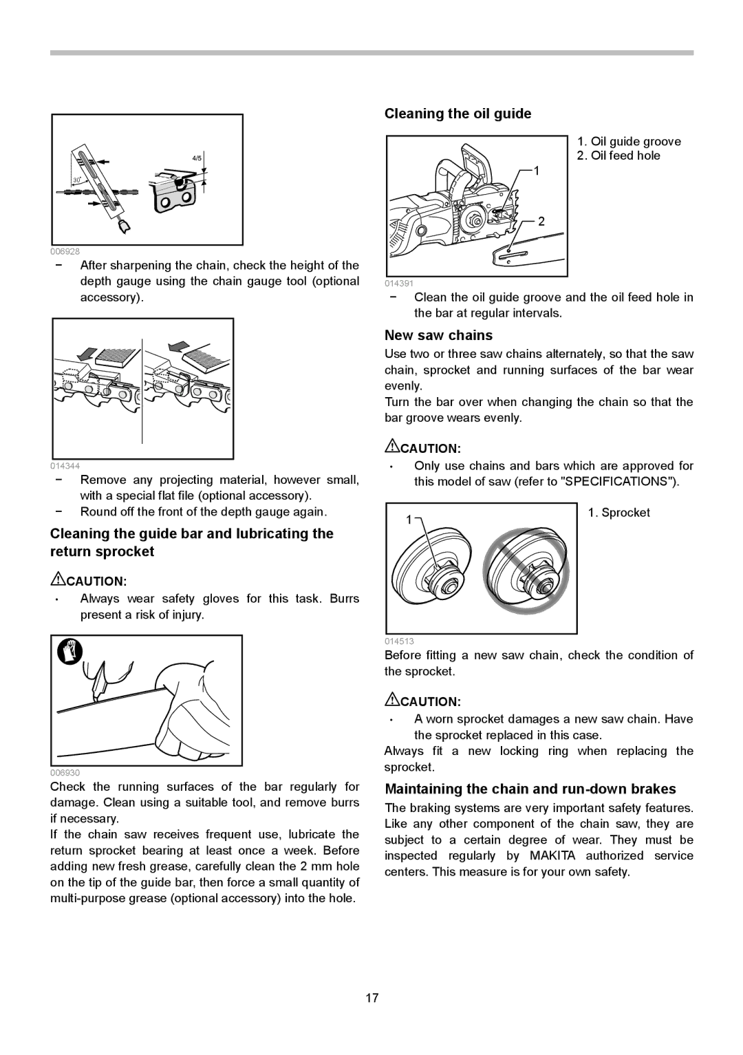 Makita UC4550A, UC4050A Cleaning the guide bar and lubricating the return sprocket, Cleaning the oil guide, New saw chains 