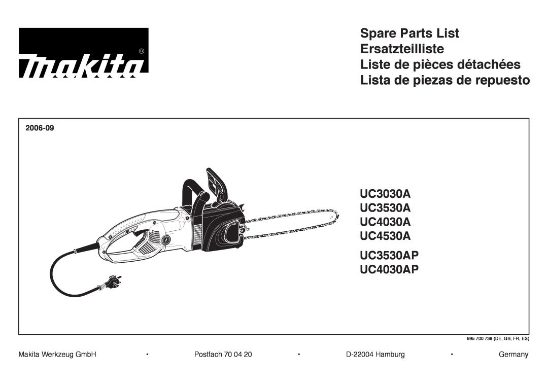 Makita UC4030AP manual Spare Parts List Ersatzteilliste, Liste de pièces détachées, Lista de piezas de repuesto, 2006-09 