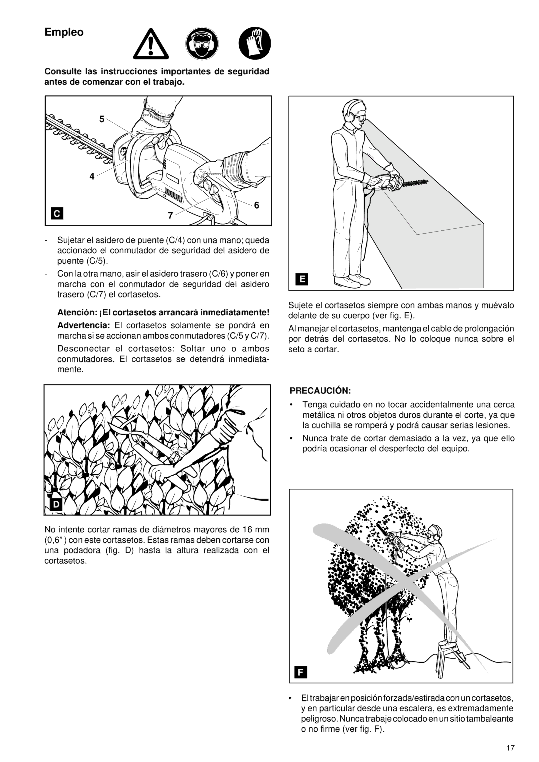 Makita UH 5530, UH 6330 manual Empleo, Atenció n ¡El cortasetos arrancará inmediatamente, Precaució N 