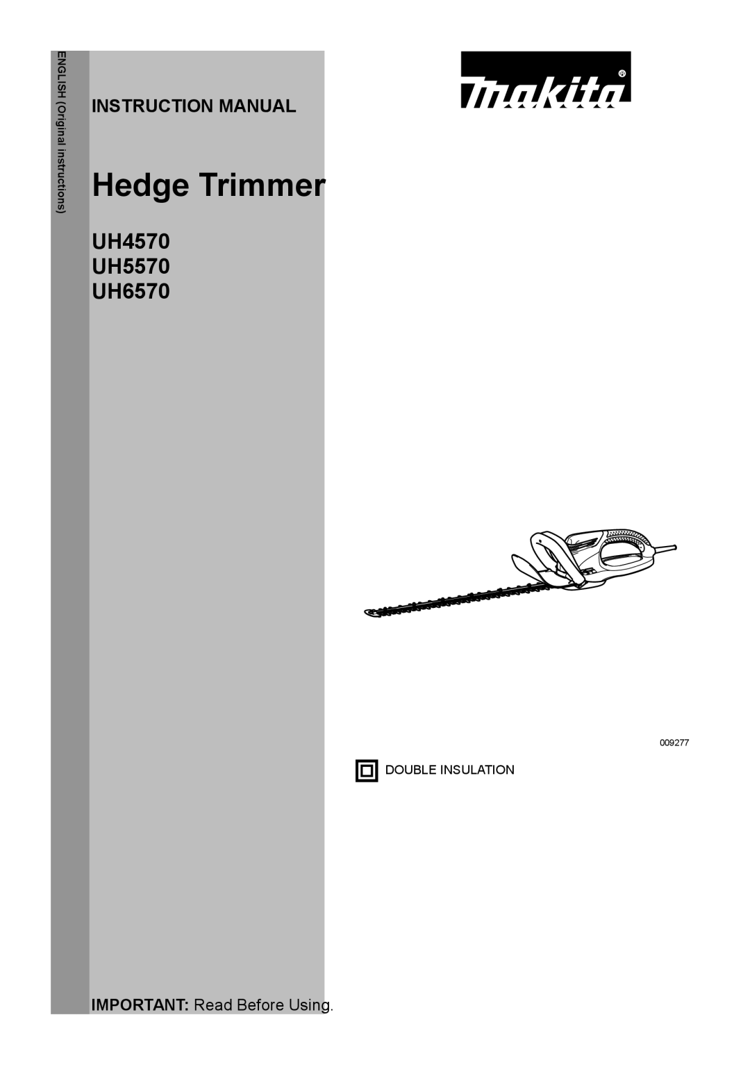 Makita UH5570, UH6570, UH4570 instruction manual Hedge Trimmer 