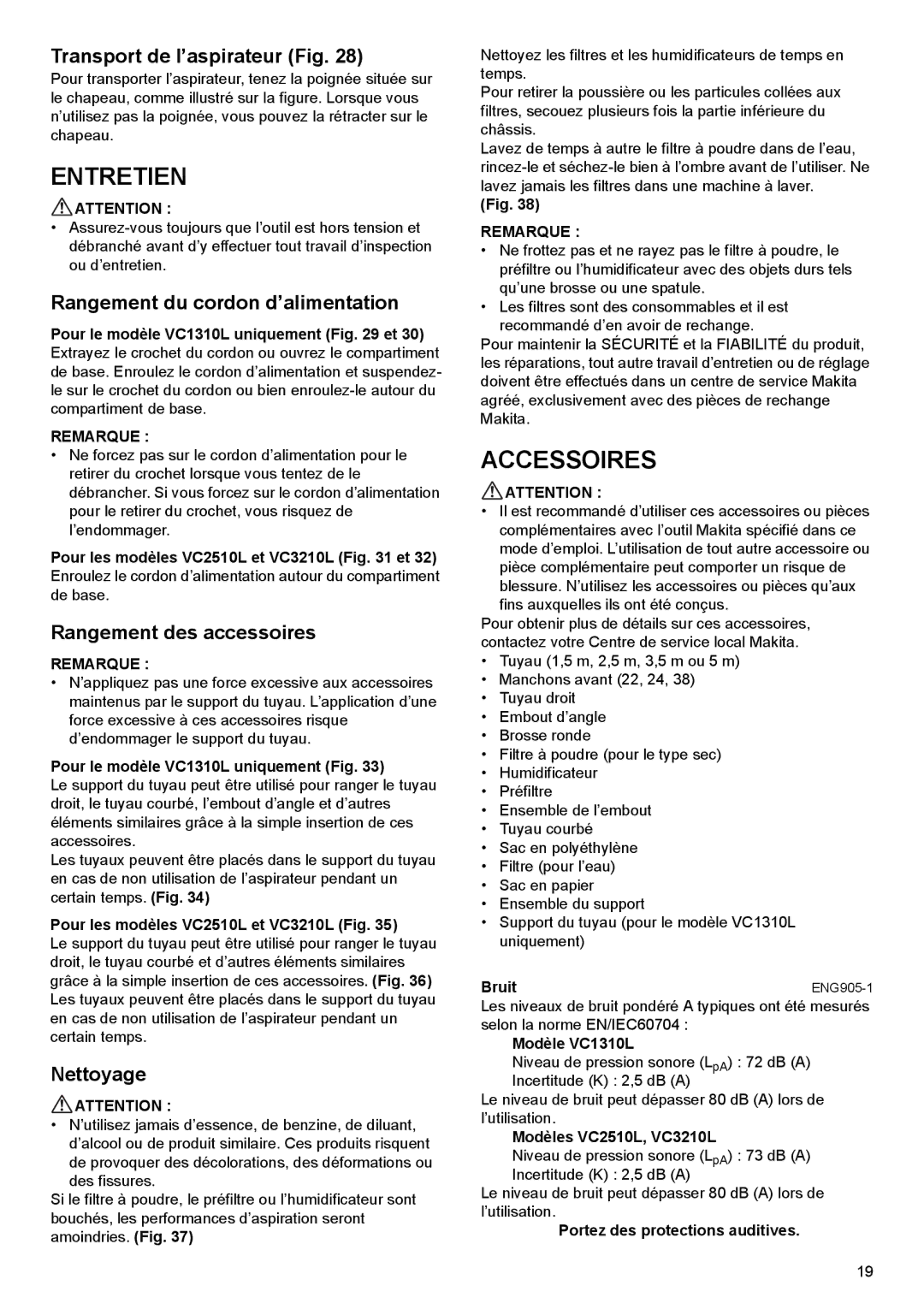 Makita VC3210L, VC2510L, VC1310L instruction manual Entretien, Accessoires 