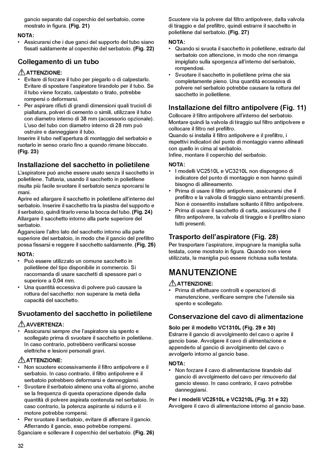 Makita VC1310L, VC2510L, VC3210L instruction manual Manutenzione 