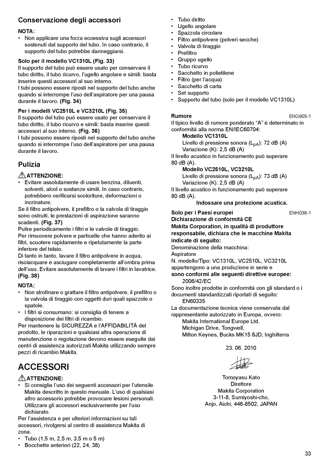 Makita VC2510L, VC3210L, VC1310L instruction manual Accessori, Conservazione degli accessori, Pulizia 