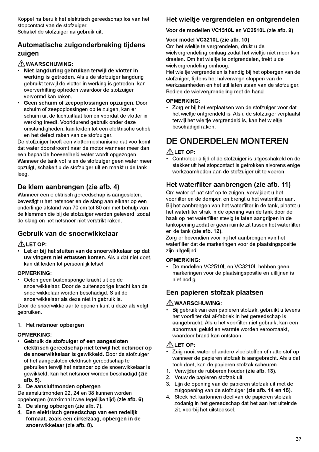 Makita VC3210L, VC2510L, VC1310L instruction manual DE Onderdelen Monteren 