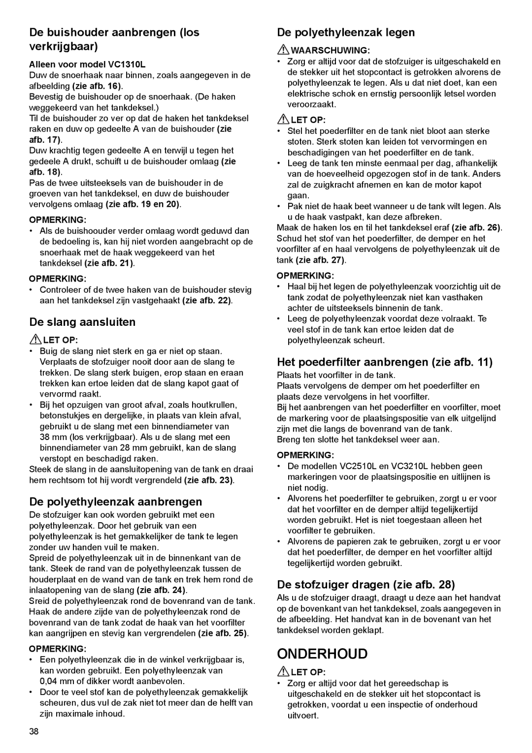 Makita VC1310L, VC2510L, VC3210L instruction manual Onderhoud 