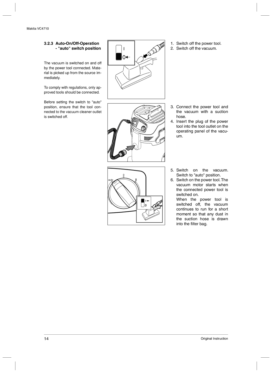 Makita VC4710 manual Auto-On/Off-Operation auto switch position 