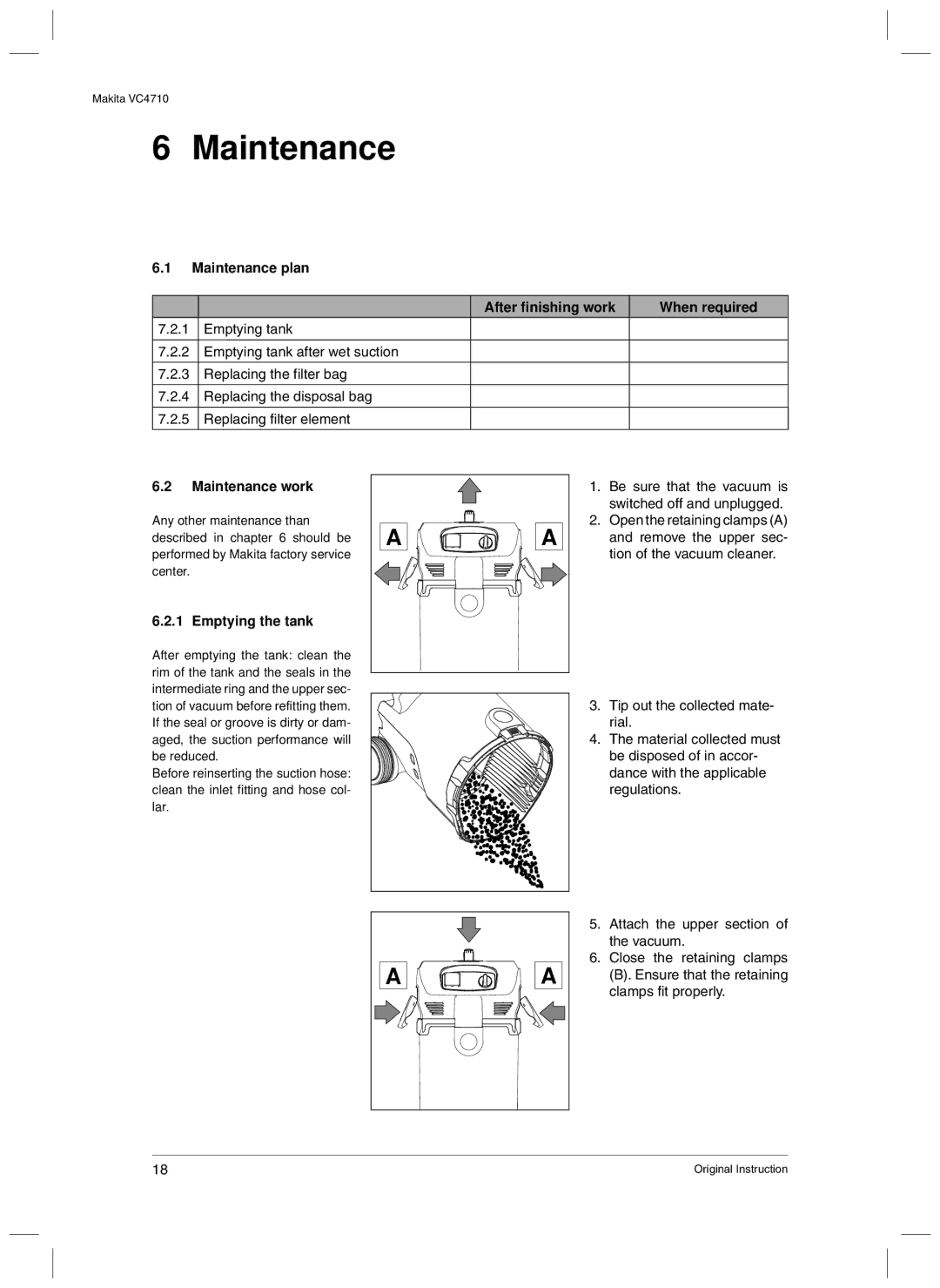 Makita VC4710 manual Maintenance plan After finishing work When required, Maintenance work, Emptying the tank 