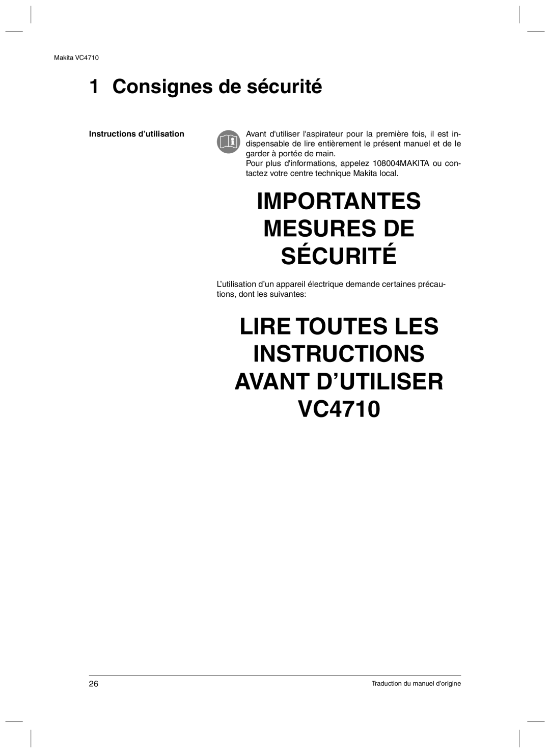 Makita VC4710 manual Consignes de sécurité, Instructions d’utilisation 