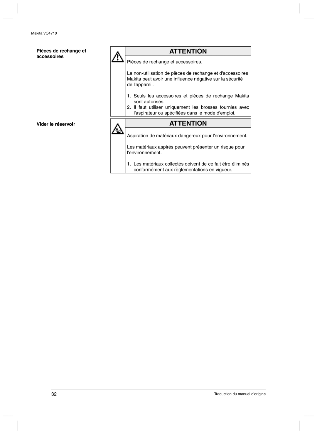 Makita VC4710 manual Pièces de rechange et accessoires Vider le réservoir 