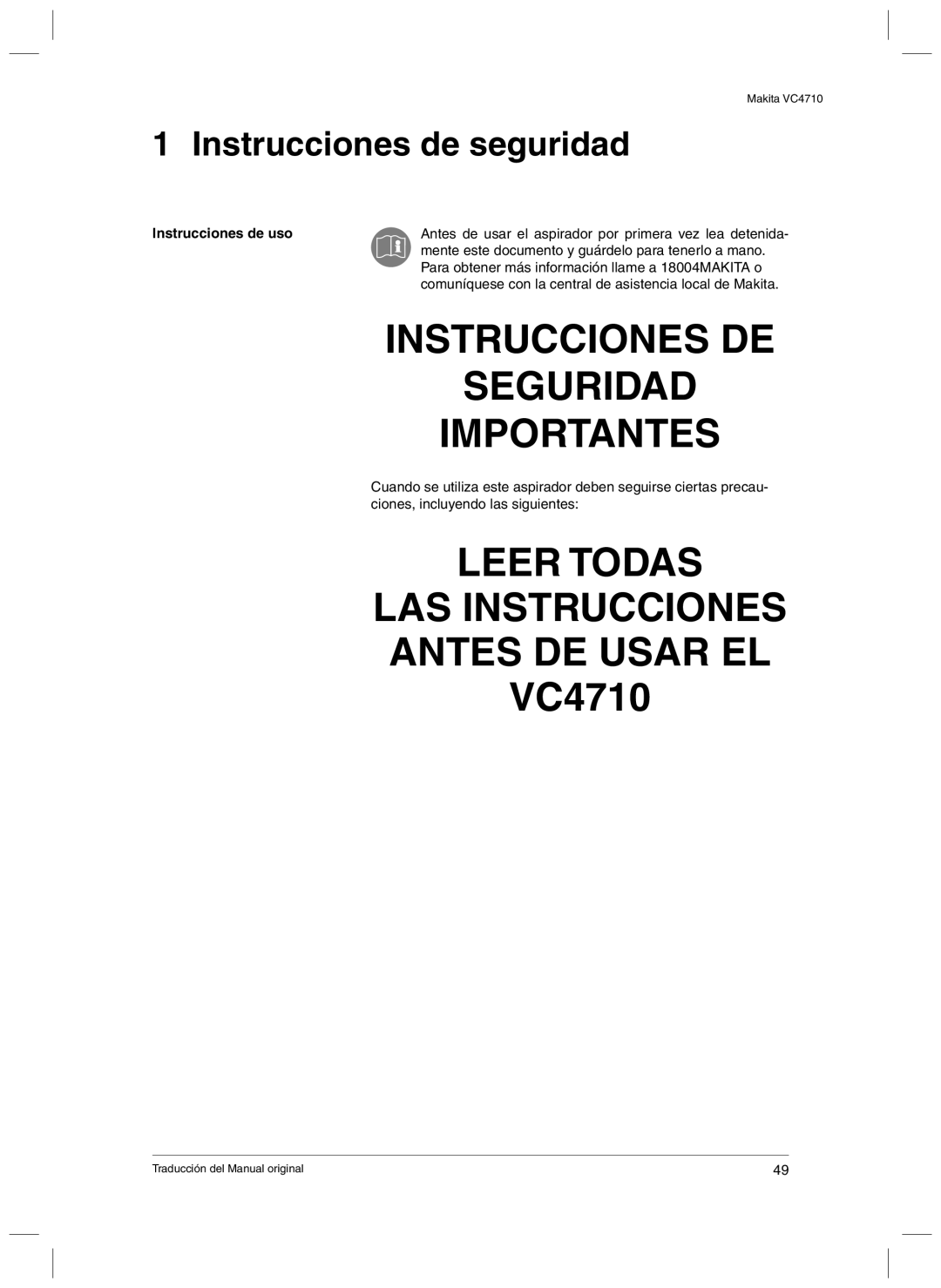 Makita VC4710 manual Instrucciones de seguridad, Instrucciones de uso 