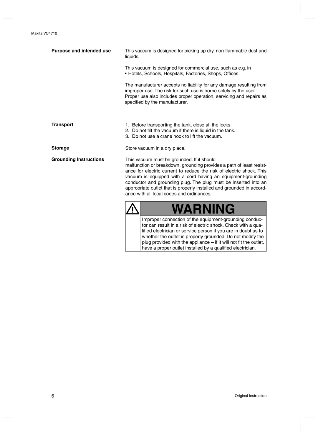 Makita VC4710 manual Purpose and intended use Transport, Storage, Grounding Instructions 