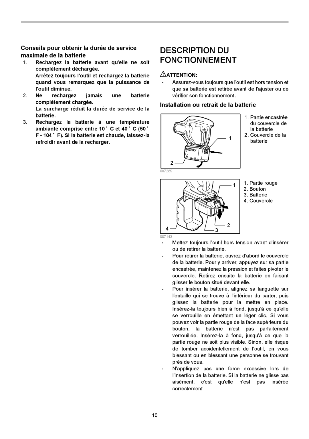 Makita XRV02Z instruction manual Description DU Fonctionnement, Installation ou retrait de la batterie 