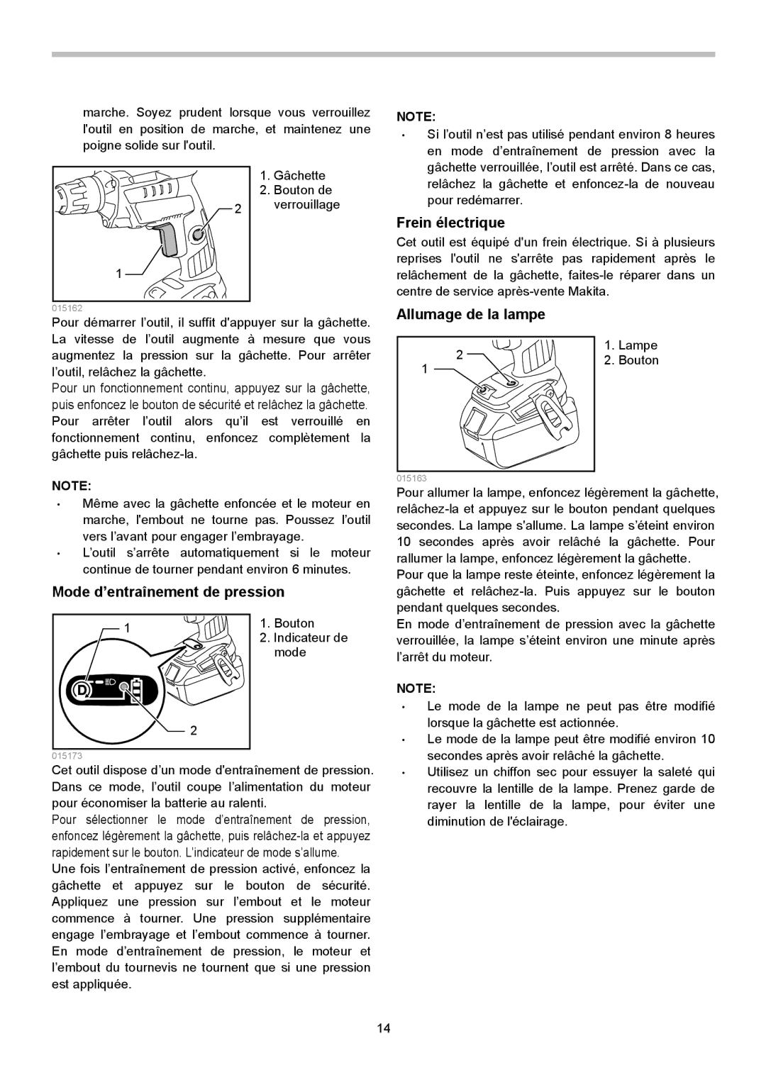 Makita XSF03Z, XSF03M instruction manual Mode d’entraînement de pression, Frein électrique, Allumage de la lampe 