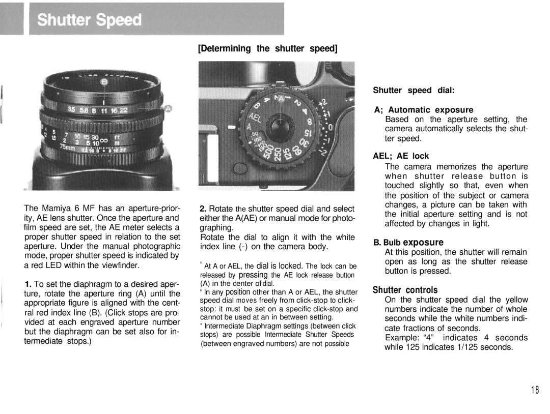 Mamiya 6MF manual Determining the shutter speed, Shutter controls, Shutter speed dial Automatic exposure, AEL AE lock 