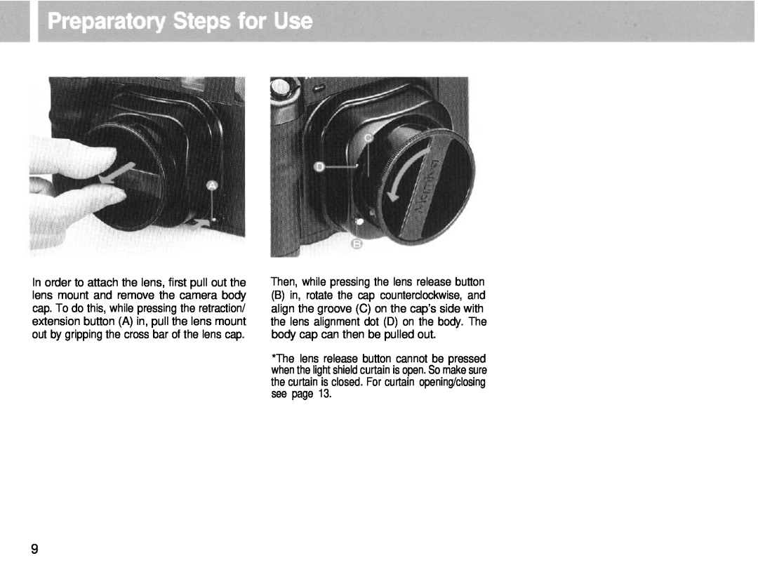 Mamiya 6MF manual Then, while pressing the lens release button 