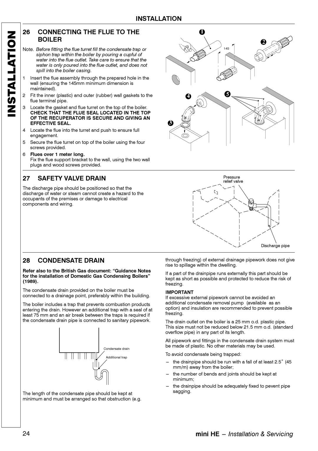 Mamiya C32, C28, C24 manual Safety Valve Drain, Condensate Drain, Locate the gasket and flue turret on the top of the boiler 