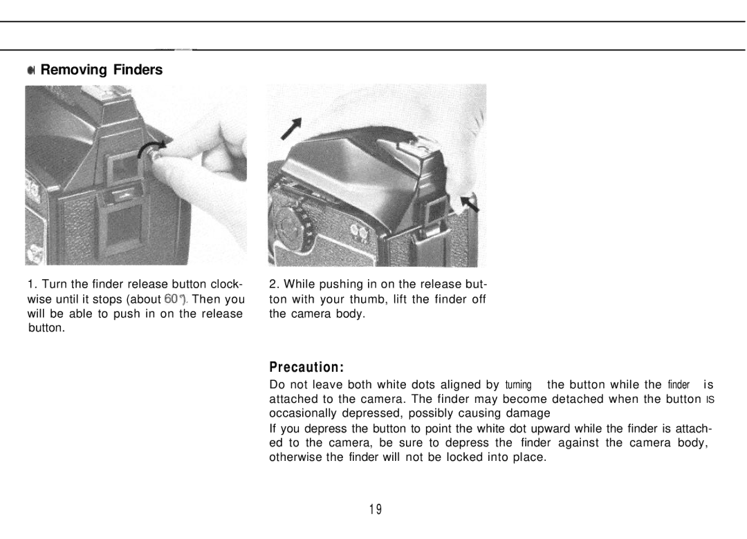 Mamiya M645 1000S manual Removing Finders, Precaution 