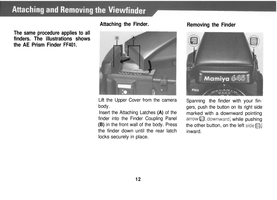 Mamiya PRO 645 manual Attaching the Finder 