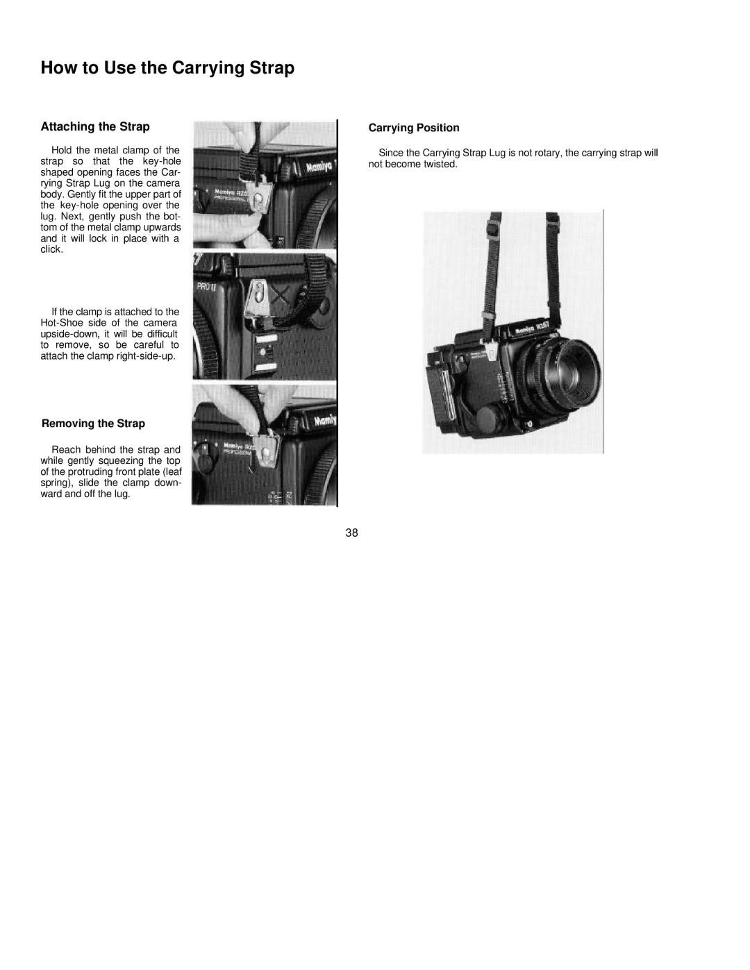 Mamiya RZ67 PRO II manual How to Use the Carrying Strap, Attaching the Strap, Removing the Strap, Carrying Position 