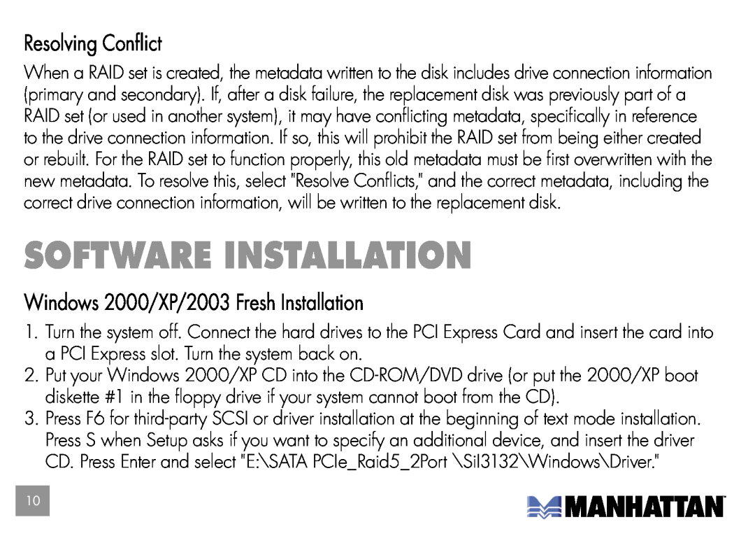 Manhattan Computer Products 160377 Software Installation, Resolving Conﬂict, Windows 2000/XP/2003 Fresh Installation 