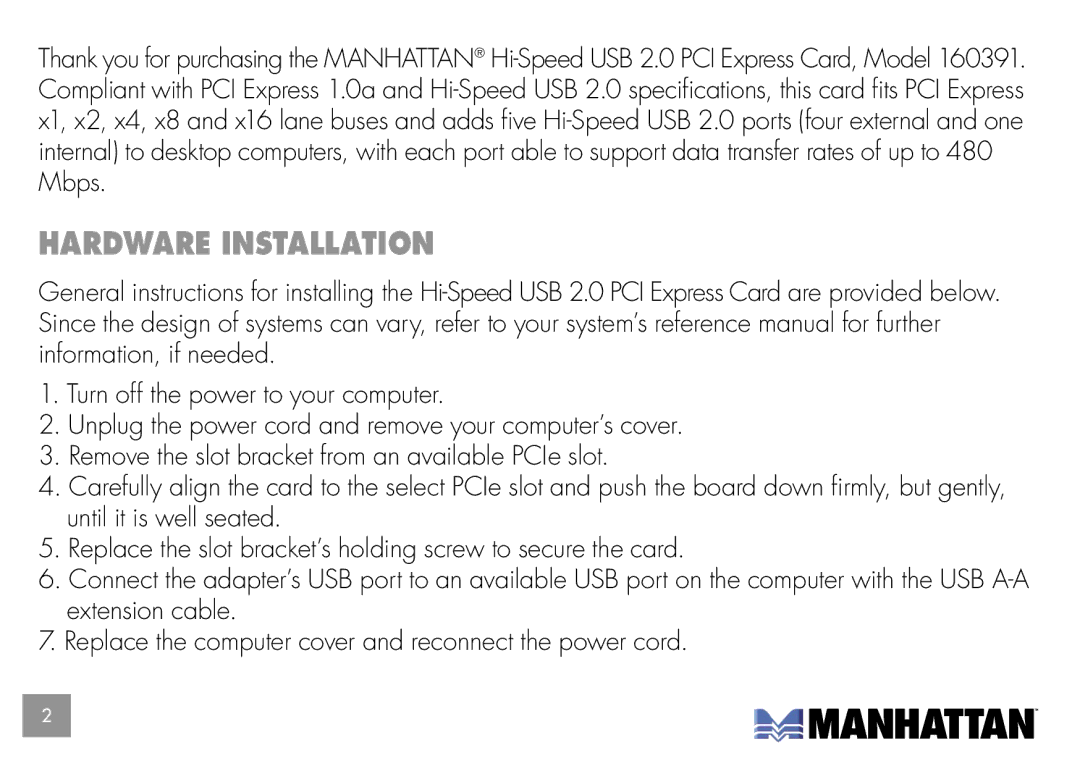 Manhattan Computer Products 160391 user manual Hardware Installation 