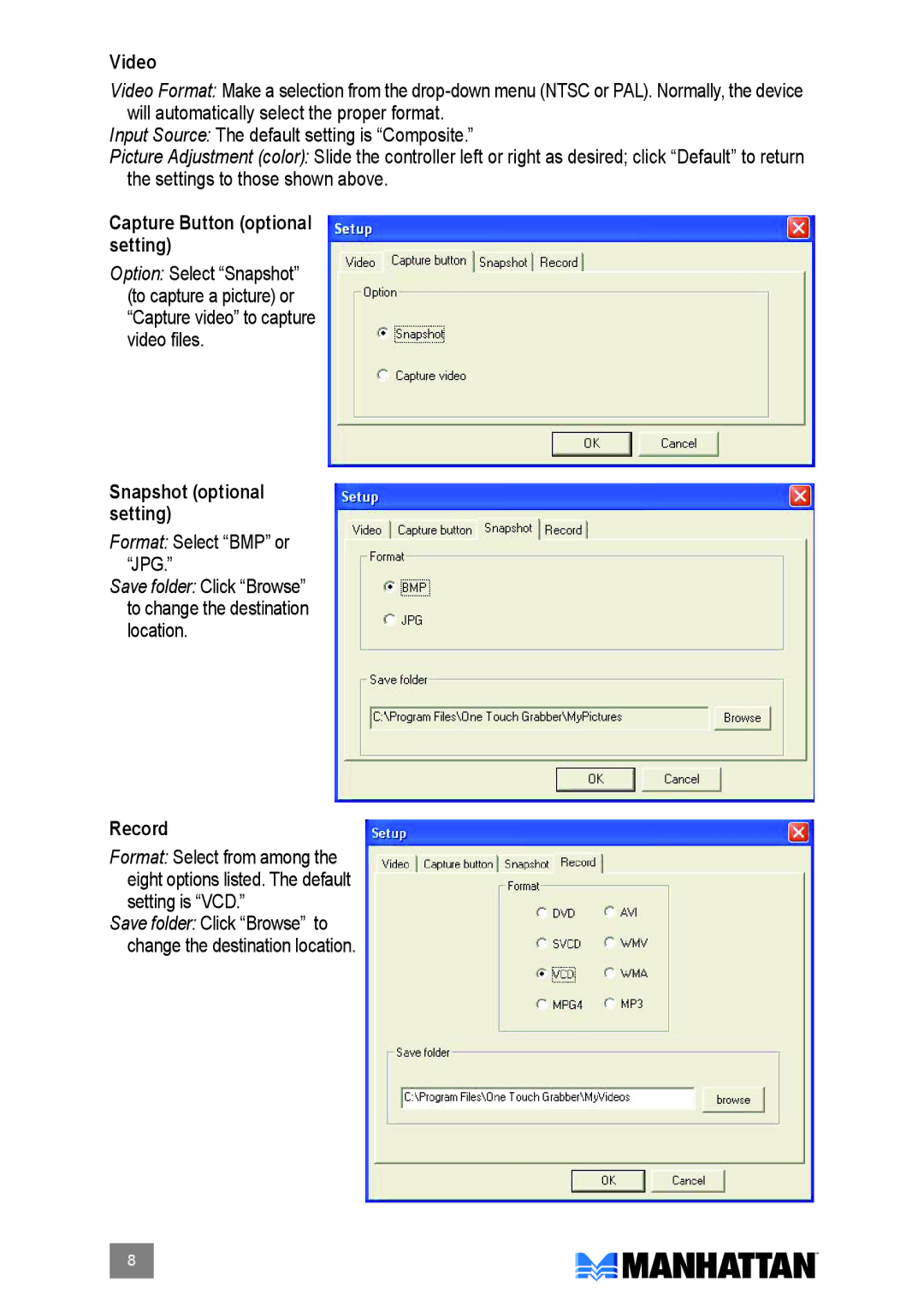 Manhattan Computer Products 164115 user manual Video, Capture Button optional setting, Snapshot optional setting, Record 