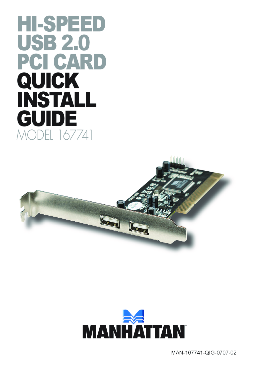 Manhattan Computer Products manual Hi-SpeedUSB 2.0 PCI Card quick install guide, Model, MAN-167741-QIG-0707-02 
