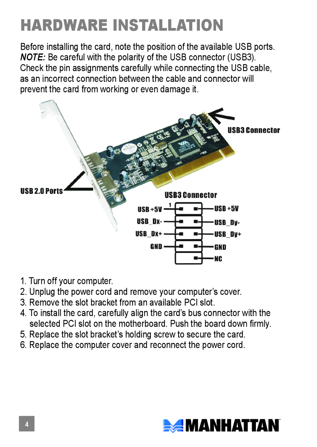 Manhattan Computer Products 167741 manual Hardware installation 