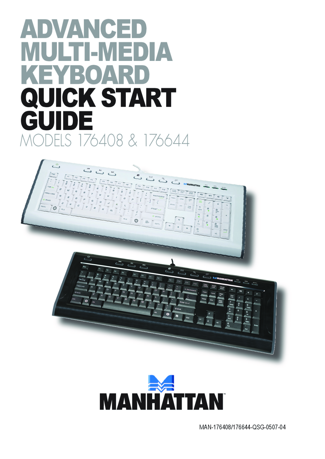 Manhattan Computer Products 176644, 176408 quick start advanced Multi-MediaKeyboard quick start guide, Models 