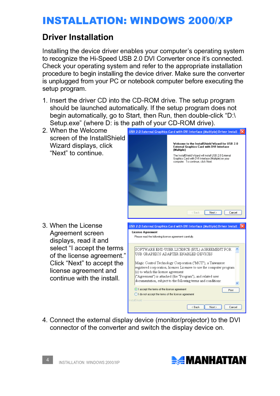 Manhattan Computer Products 179133 user manual Installation Windows 2000/xp, Driver Installation 