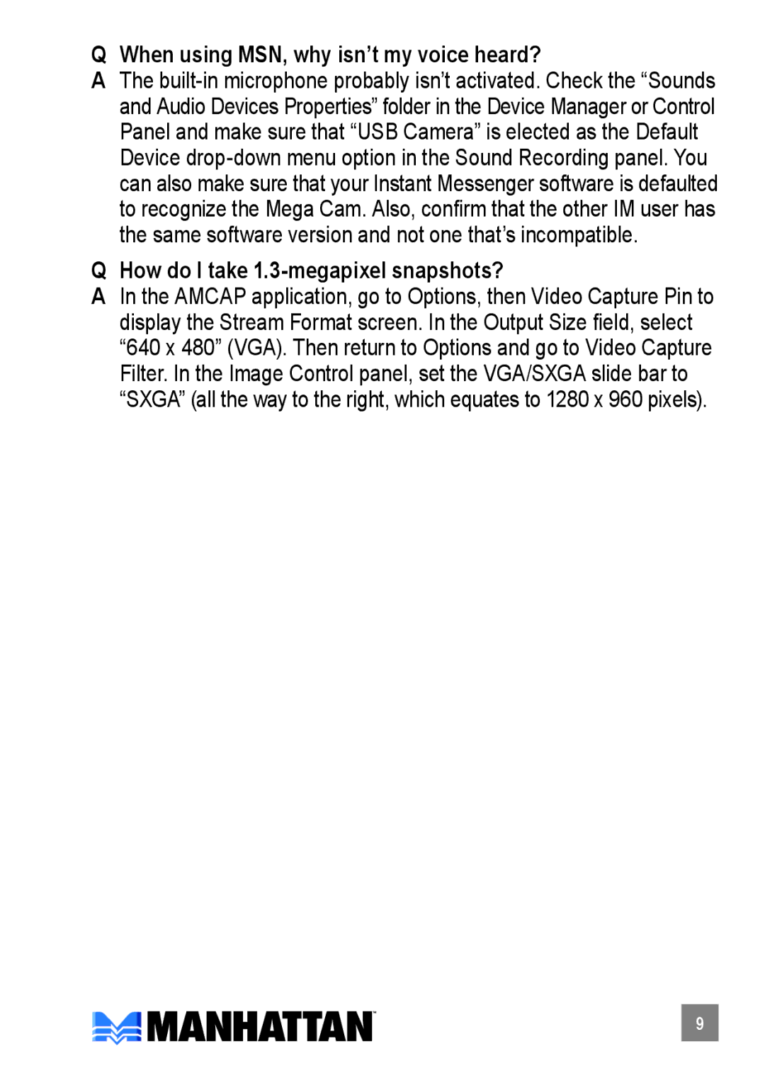 Manhattan Computer Products 460477 When using MSN, why isn’t my voice heard?, How do I take 1.3-megapixel snapshots? 