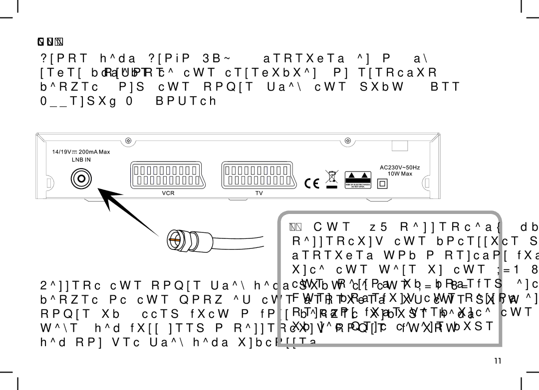 Manhattan Computer Products DS 100 manual Connecting Your Receiver, Cable is fitted with a wall socket inside your 