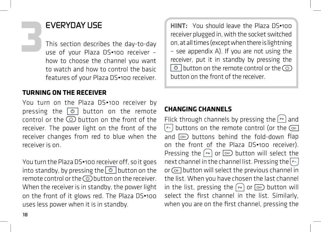 Manhattan Computer Products DS 100 manual 3EVERYDAY USE, Turning on the Receiver, Changing Channels 