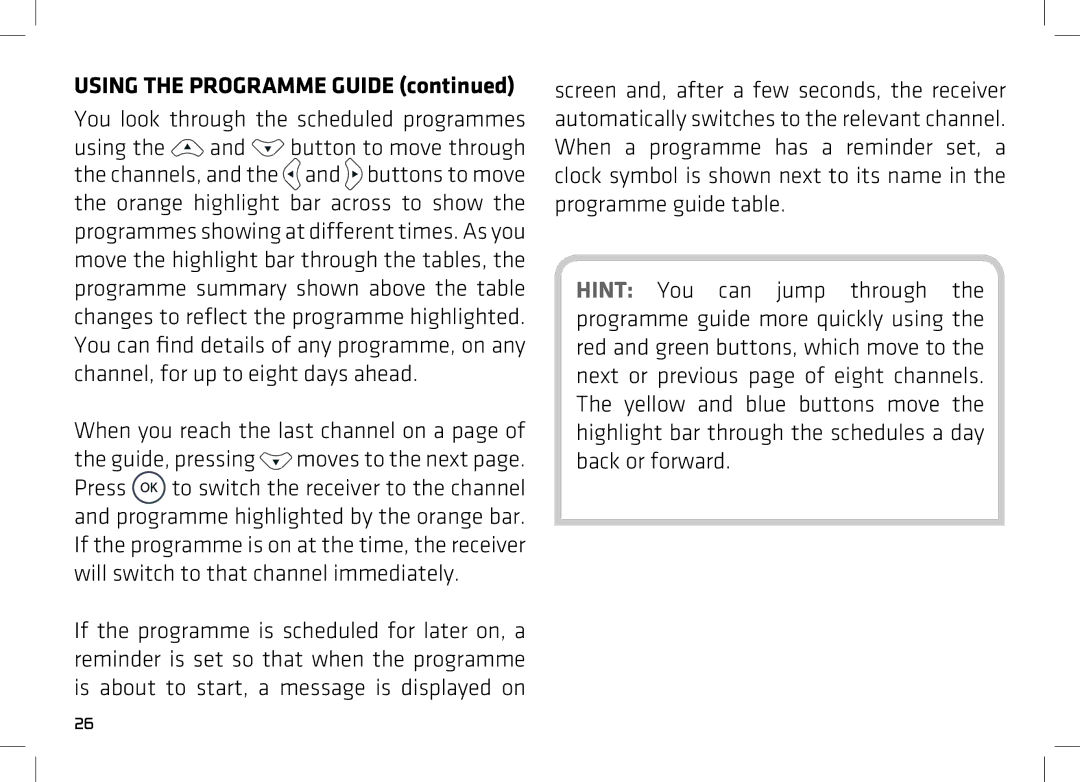 Manhattan Computer Products DS 100 manual Using the Programme Guide 