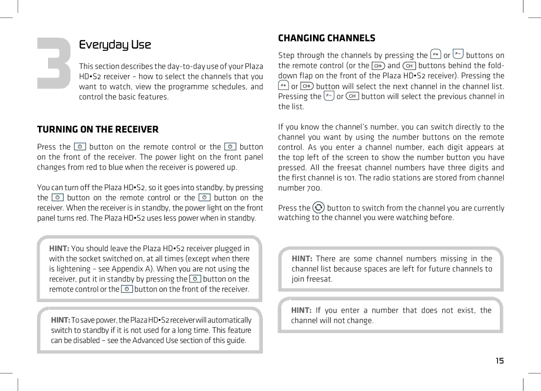 Manhattan Computer Products HDS2 manual Turning on the Receiver, Changing Channels 