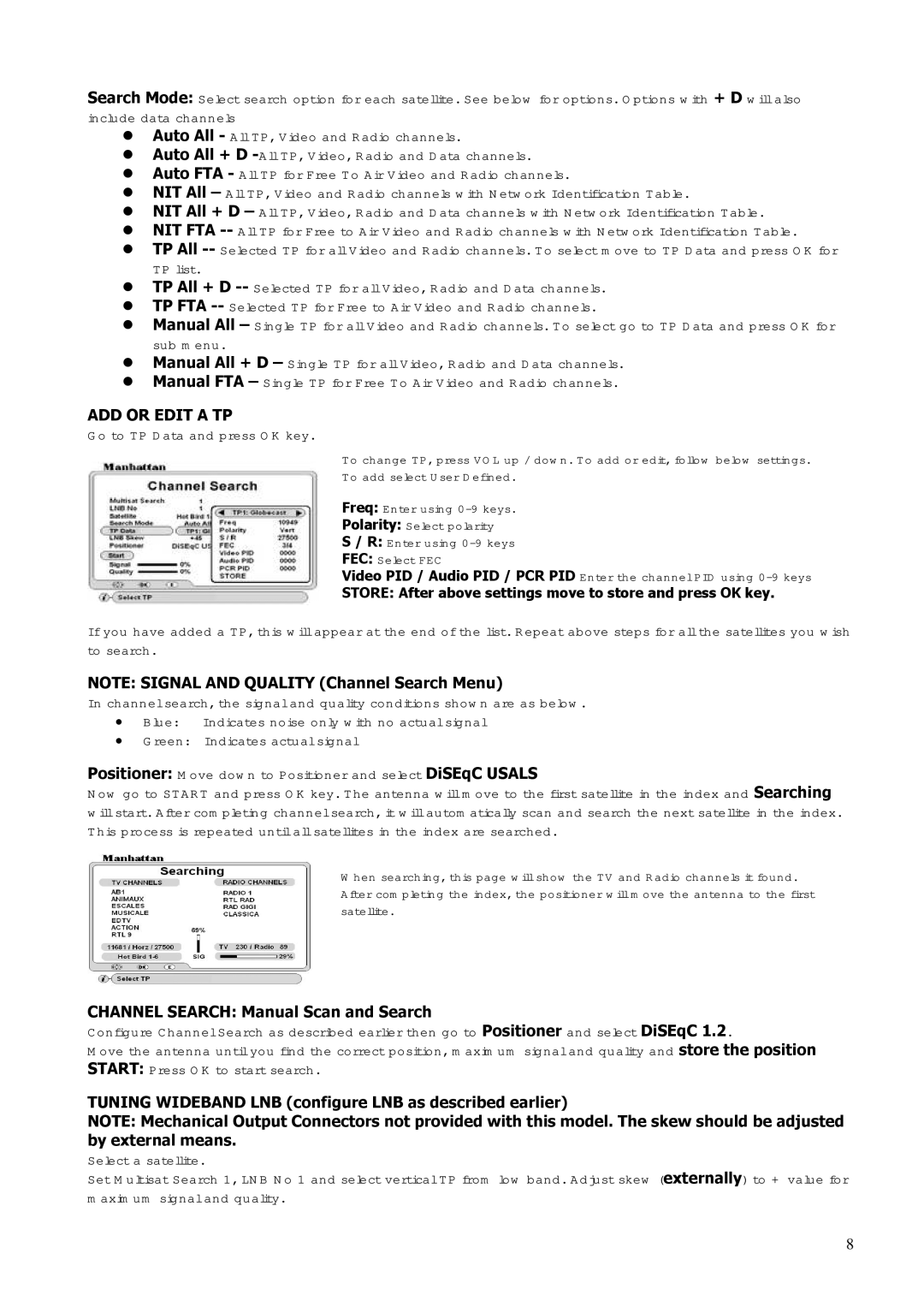 Manhattan Computer Products ST100 ADD or Edit a TP, Go to TP Data and press OK key, Channel Search Manual Scan and Search 