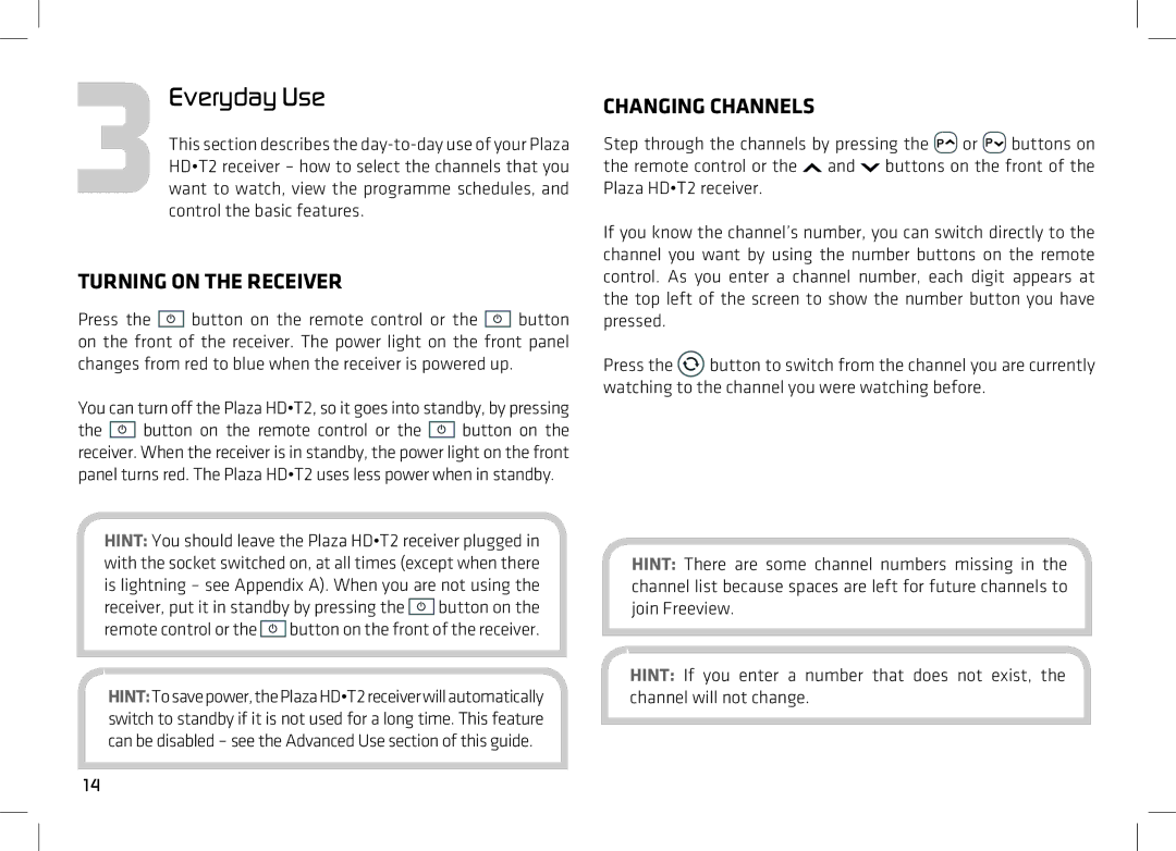 Manhattan Computer Products T2 manual Turning on the Receiver, Changing Channels 