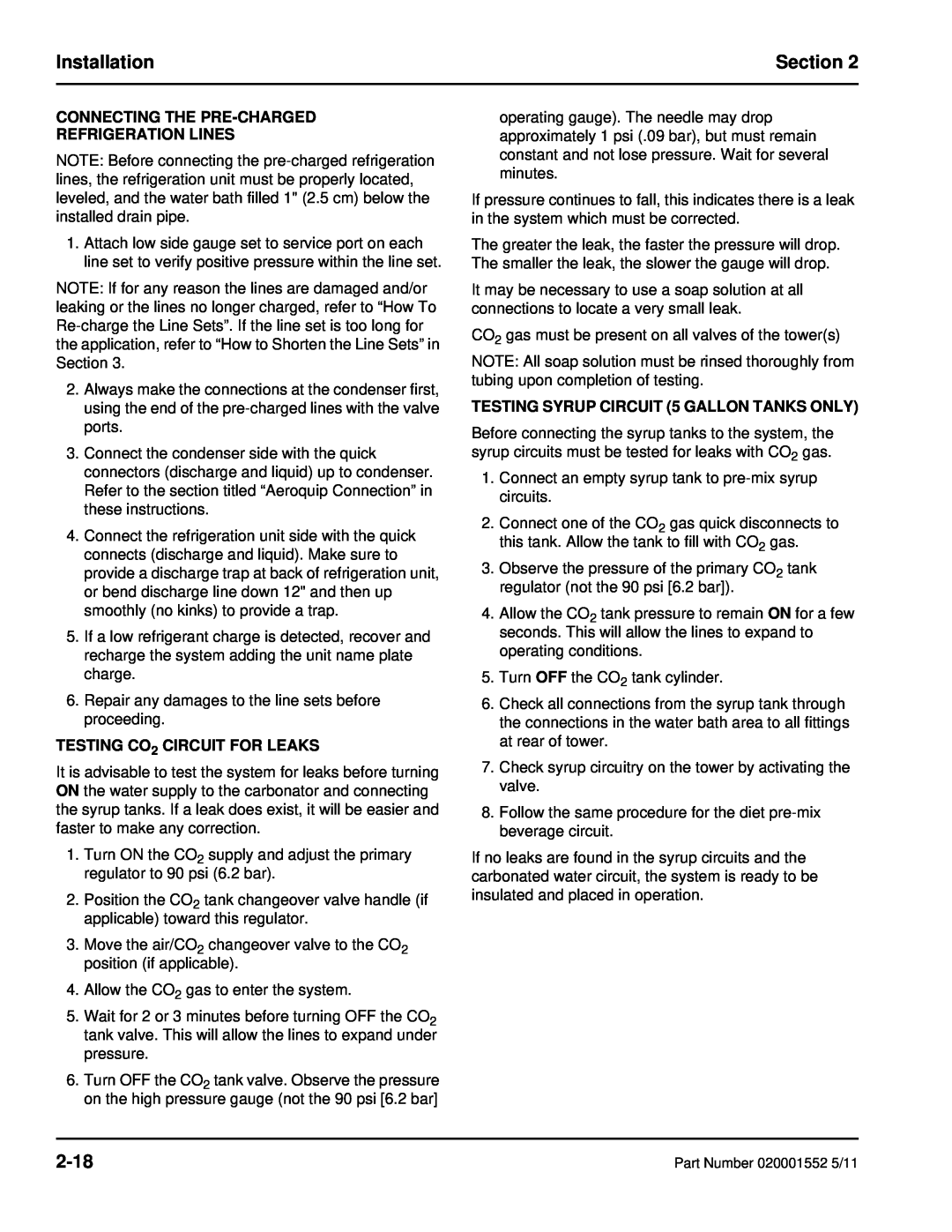 Manitowoc Ice 11M manual 2-18, Connecting The Pre-Charged Refrigeration Lines, TESTING CO2 CIRCUIT FOR LEAKS, Installation 